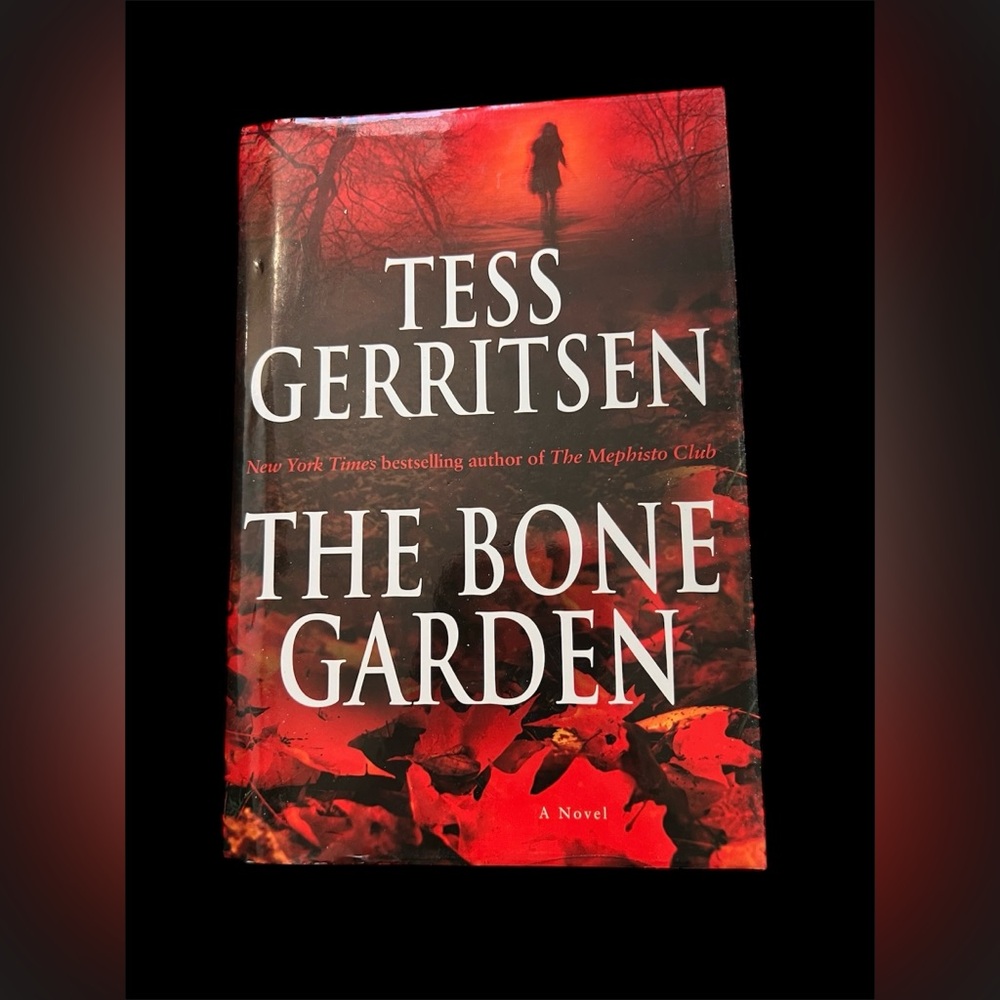 The Bone Garden hard cover Book by Tess Gerritsen